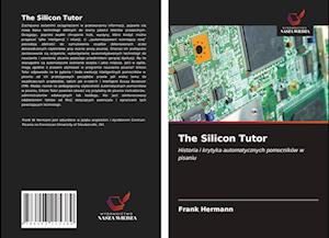 The Silicon Tutor