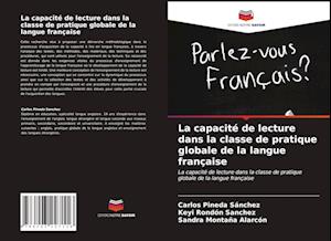 La capacité de lecture dans la classe de pratique globale de la langue française