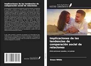 Implicaciones de las tendencias de comparación social de relaciones