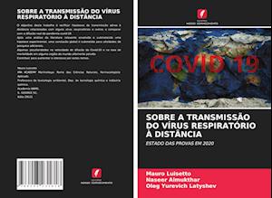 Sobre a Transmissão Do Vírus Respiratório À Distância