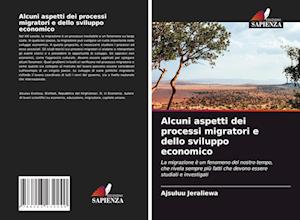 Alcuni aspetti dei processi migratori e dello sviluppo economico