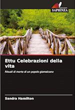 Ettu Celebrazioni della vita