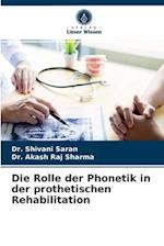 Die Rolle der Phonetik in der prothetischen Rehabilitation