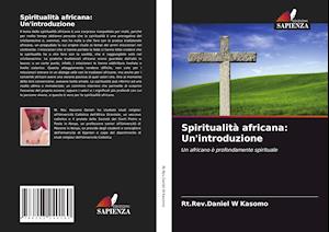 Spiritualità africana: Un'introduzione