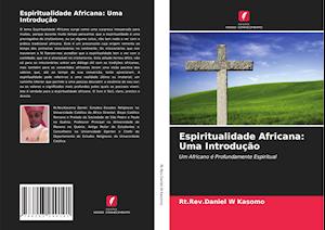 Espiritualidade Africana: Uma Introdução