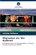 Migranten als 'die Anderen'