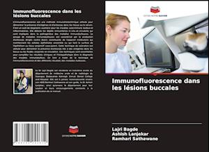 Immunofluorescence dans les lésions buccales