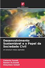 Desenvolvimento Sustentável e o Papel da Sociedade Civil