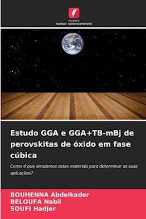 Estudo GGA e GGA+TB-mBj de perovskitas de óxido em fase cúbica