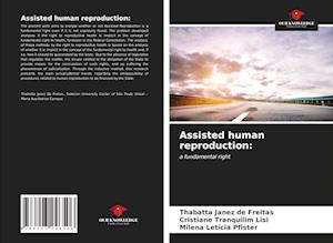 Assisted human reproduction: