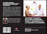 Synthèse d'Agents Sulfonylhydrazone Pour Le Diagnostic de la Maladie d'Alzheimer