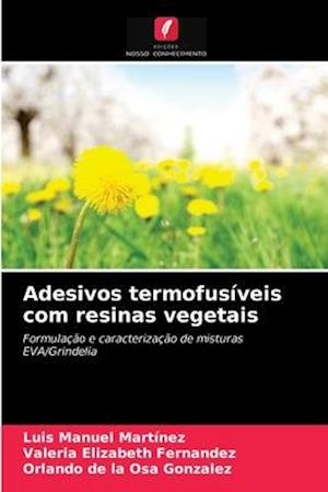 Adesivos termofusíveis com resinas vegetais