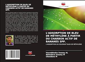 L'Adsorption de Bleu de Méthylène À Partir Du Charbon Actif de Bananes Spp.