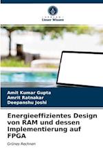 Energieeffizientes Design von RAM und dessen Implementierung auf FPGA