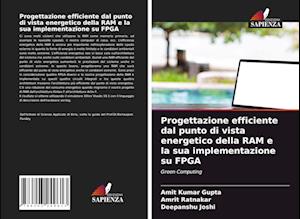 Progettazione efficiente dal punto di vista energetico della RAM e la sua implementazione su FPGA