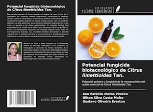 Potencial fungicida biotecnológico de Citrus limettioides Tan.