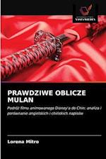 PRAWDZIWE OBLICZE MULAN