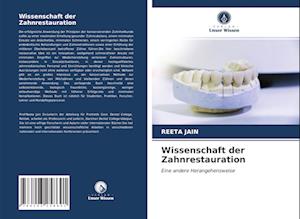 Wissenschaft der Zahnrestauration