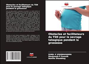 Obstacles et facilitateurs du TSN pour le sevrage tabagique pendant la grossesse