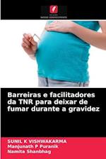 Barreiras e facilitadores da TNR para deixar de fumar durante a gravidez