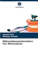 Obturationsmaterialien Für Milchzähne