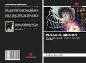 Paradoxical attractors