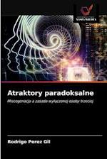 Atraktory paradoksalne