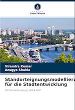 Standorteignungsmodellierung für die Stadtentwicklung