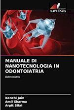 MANUALE DI NANOTECNOLOGIA IN ODONTOIATRIA