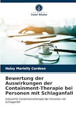 Bewertung der Auswirkungen der Containment-Therapie bei Personen mit Schlaganfall