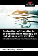 Evaluation of the effects of containment therapy on individuals with strokes