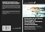 Evaluación de los efectos de la terapia de contención en individuos con accidentes cerebrovasculares