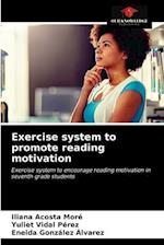 Exercise system to promote reading motivation