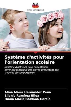 Système d'activités pour l'orientation scolaire