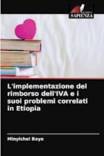 L'implementazione del rimborso dell'IVA e i suoi problemi correlati in Etiopia