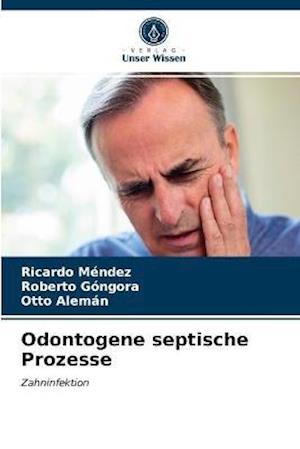 Odontogene septische Prozesse