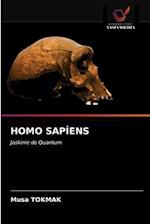 HOMO SAPIENS