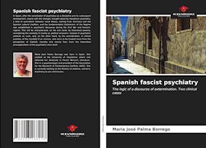 Spanish fascist psychiatry