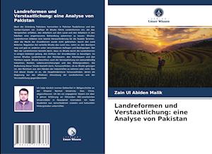 Landreformen und Verstaatlichung: eine Analyse von Pakistan