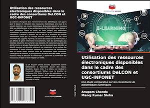 Utilisation des ressources électroniques disponibles dans le cadre des consortiums DeLCON et UGC-INFONET