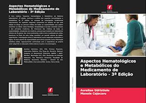 Aspectos Hematológicos e Metabólicos do Medicamento de Laboratório - 3ª Edição