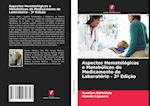 Aspectos Hematológicos e Metabólicos do Medicamento de Laboratório - 3ª Edição