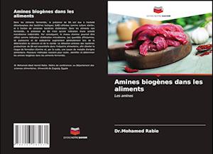 Amines biogènes dans les aliments