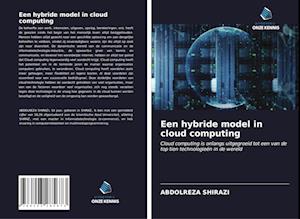 Een hybride model in cloud computing