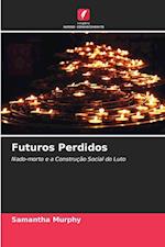 Futuros Perdidos