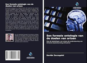 Een formele ontologie van de doelen van artsen