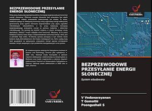 Bezprzewodowe Przesylanie Energii Slonecznej