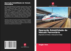 Operação Estabilidade do Veículo Ferroviário