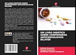 Um Livro Didático Sobre Comprimidos Anticonvulsivos Bilayer