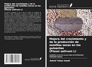 Mejora del crecimiento y de la producción de semillas secas en los guisantes (Pisum sativum L)